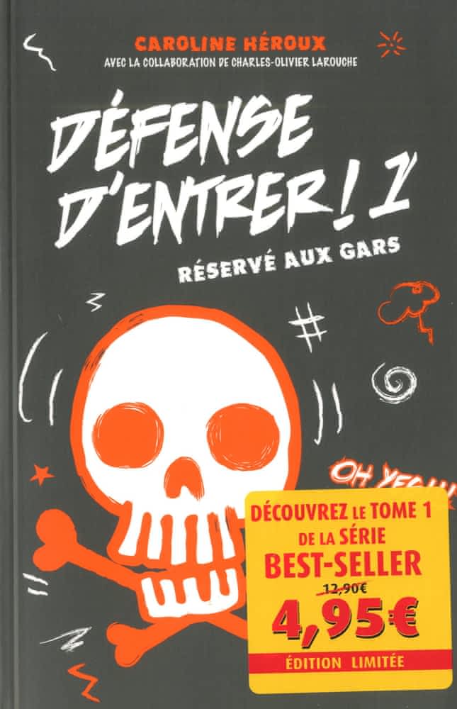 DEFENSE D'ENTRER! T01 - OFFRE DECOUVERTE - RESERVE AUX GARS