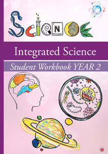 INTEGRATED SCIENCE - Student Workbook Year 2