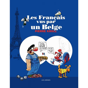 LES FRANCAIS VUS PAR UN BELGE - NE