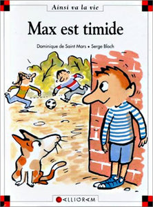 Ainsi va la vie (Bloch) -3- Max est timide