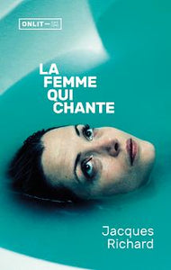 LA FEMME QUI CHANTE