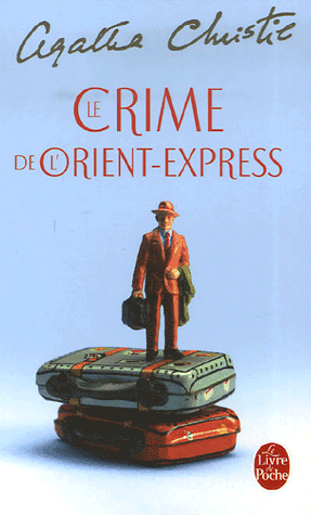 LE CRIME DE L'ORIENT-EXPRESS (NOUVELLE TRADUCTION REVISEE)