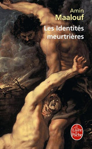 LES IDENTITES MEURTRIERES
