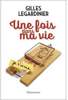 UNE FOIS DANS MA VIE