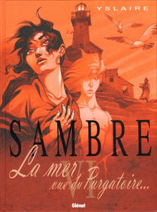 SAMBRE - TOME 06 - LA MER VUE DU PURGATOIRE...