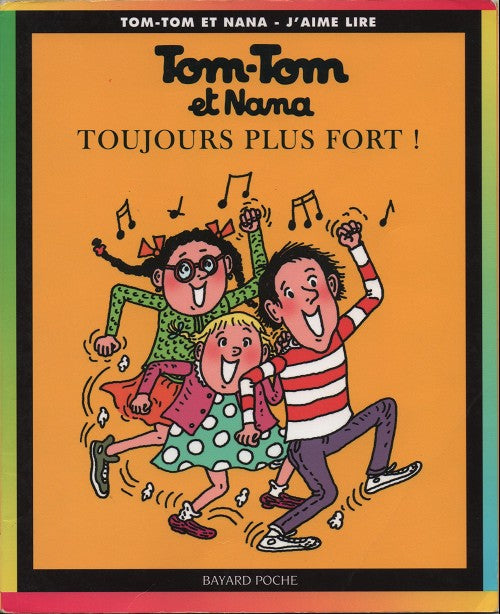 Tom-Tom et Nana -29- Toujours plus fort !