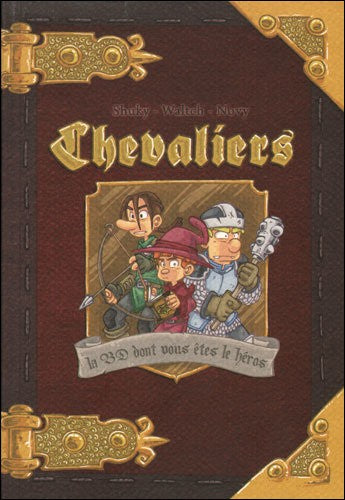 Chevaliers - la BD dont vous êtes le héros -  Livre 1