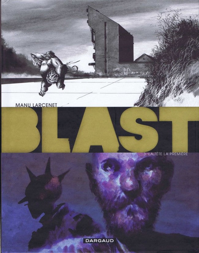 BLAST - TOME 3 - TETE LA PREMIERE (LA)