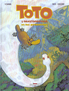 Toto l'ornithorynque -3- Toto l'ornithorynque et les prédateurs