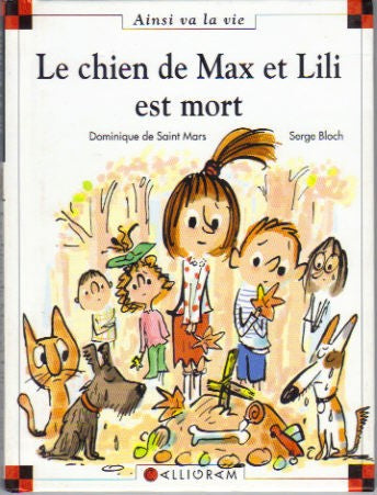 Ainsi va la vie (Bloch) -71- Le chien de Max et Lili est mort