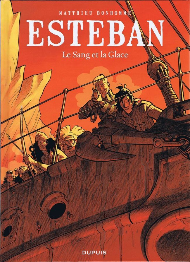 Esteban -5- Le Sang et la Glace