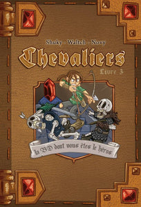 Chevaliers - la BD dont vous êtes le héros - Livre 3 - La cité ensevelie