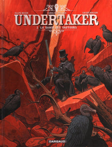 UNDERTAKER - TOME 2 - LA DANSE DES VAUTOURS