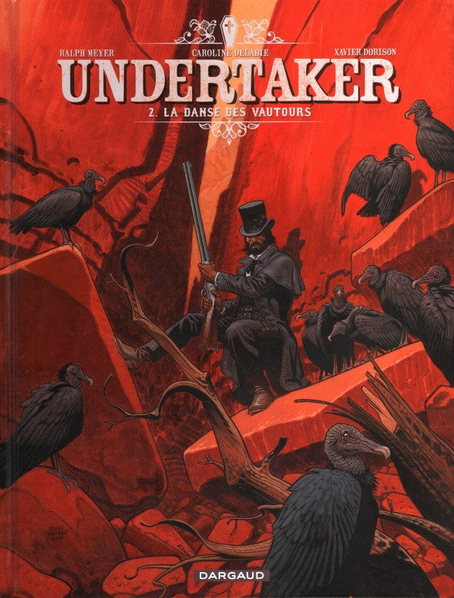 UNDERTAKER - TOME 2 - LA DANSE DES VAUTOURS