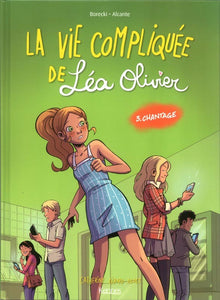 La vie compliquée de Léa Olivier -3- Chantage - BD