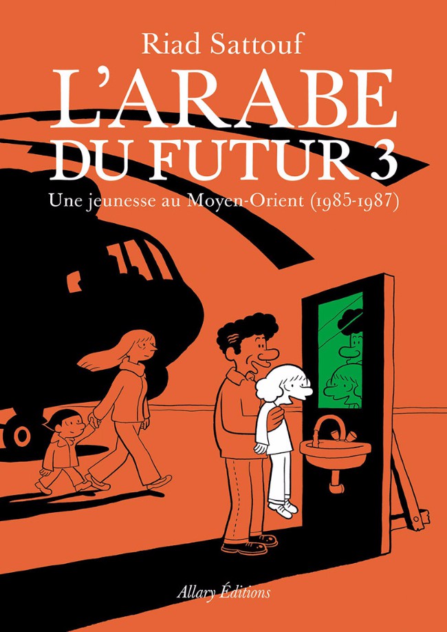 L' ARABE DU FUTUR - VOLUME 3 -