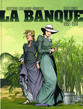 Charger l&#39;image dans la galerie, LA BANQUE - BANQUE (LA) - TOME 6 - 1882-1914 - TROISIEME GENERATION

