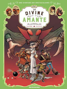 Spectaculaires (Une aventure des) -2- La Divine Amante