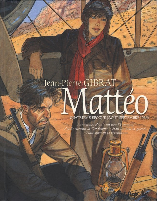 MATTEO (TOME 4-QUATRIEME EPOQUE (AOUT-SEPTEMBRE 1936))