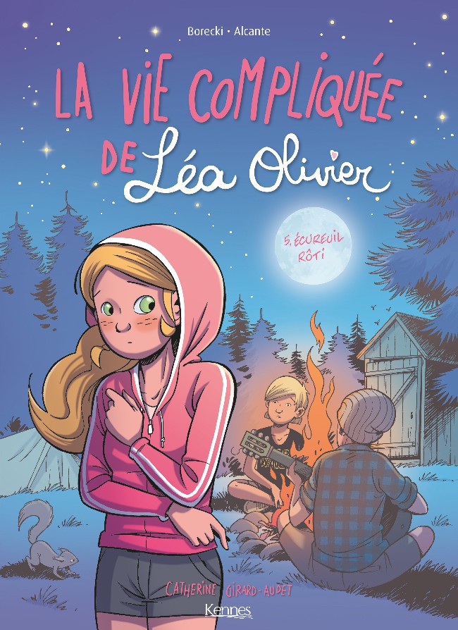 La vie compliquée de Léa Olivier -5- Écureuil Rôti - BD