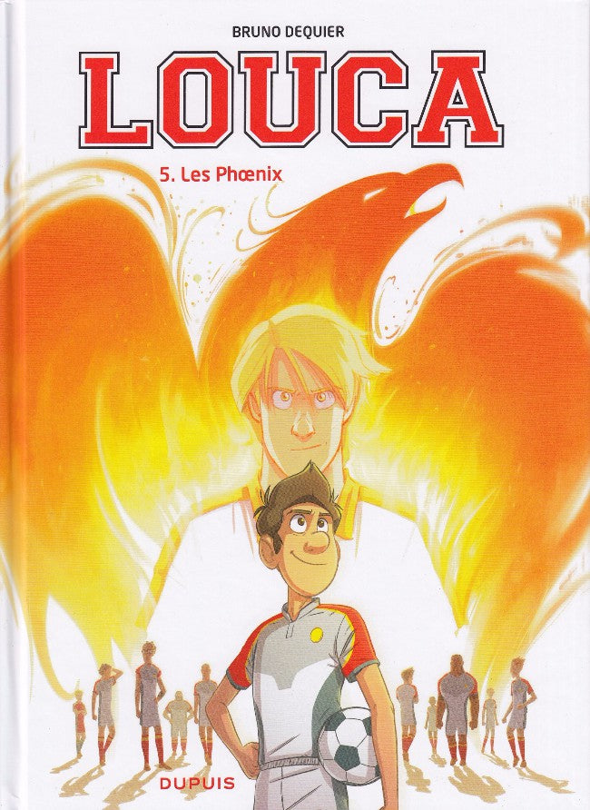 LOUCA - TOME 5 - LES PHOENIX