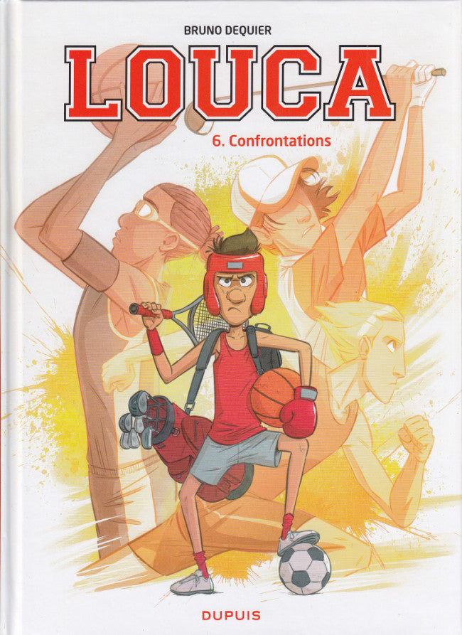 Louca -6- Confrontations