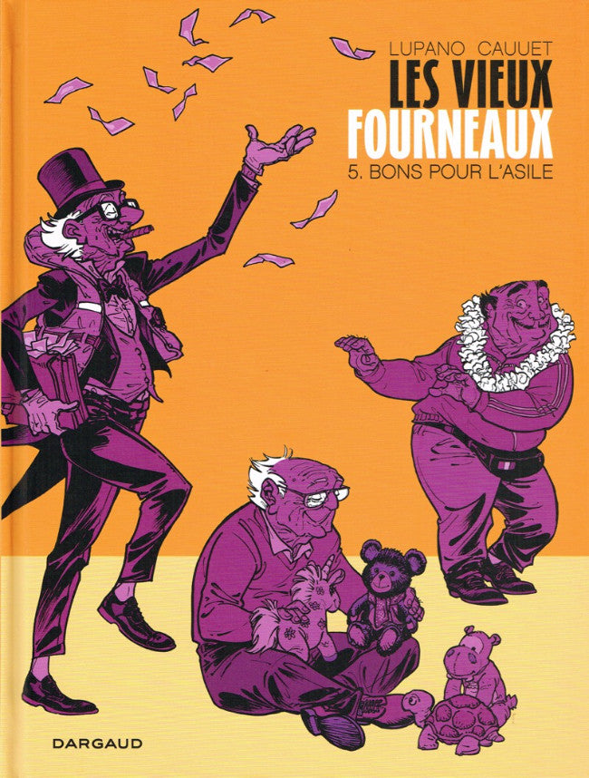 LES VIEUX FOURNEAUX - TOME 5 - BONS POUR L'ASILE