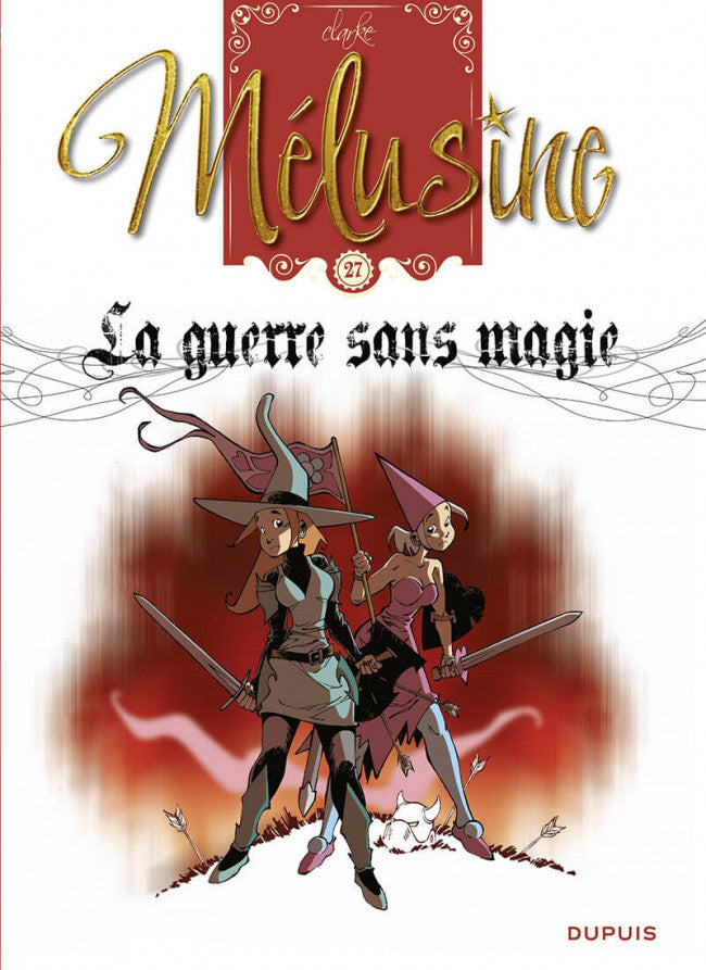 Mélusine -27- La guerre sans magie