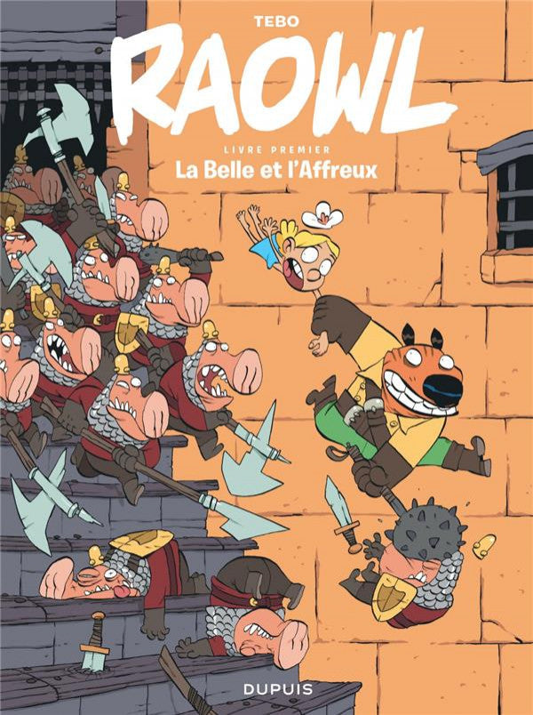 RAOWL - TOME 1 - LA BELLE ET L'AFFREUX