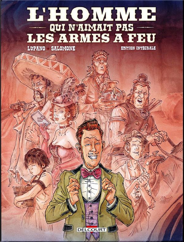 L'HOMME QUI N'AIMAIT PAS LES ARMES A FEU - EDITION INTEGRALE