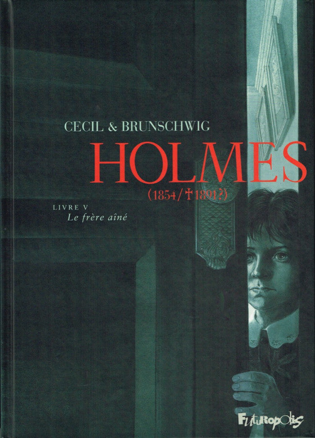 HOLMES (TOME 5-LE FRERE AINE) - (1854/ 1891 ?)