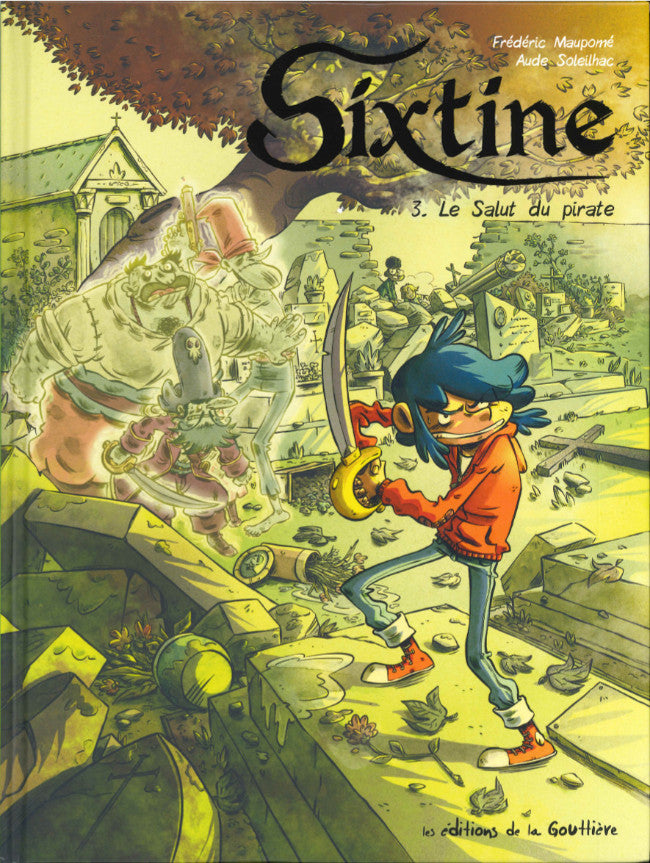 Sixtine T3- Le salut du pirate