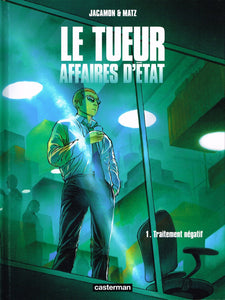 LE TUEUR - AFFAIRES D'ETAT - T01 - TRAITEMENT NEGATIF