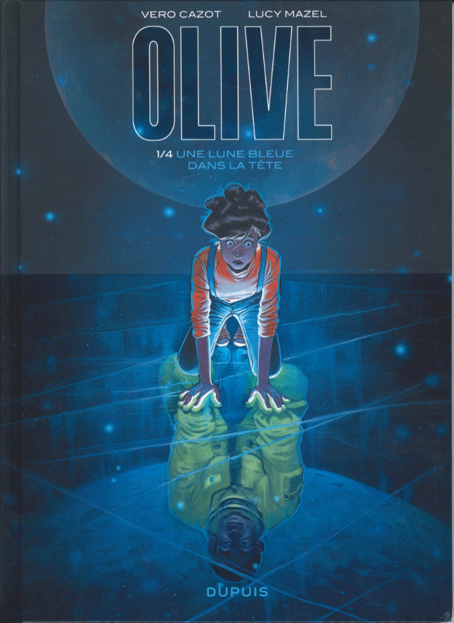 Olive -1- Une lune bleue dans la tête