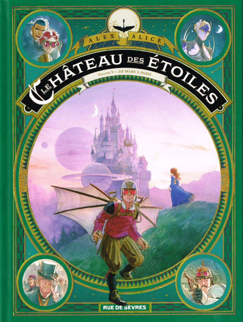 LE CHATEAU DES ETOILES TOME 5 - DE MARS A PARIS