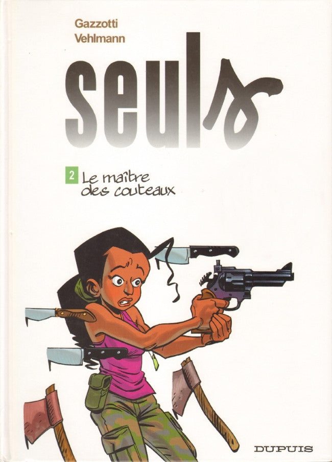 Seuls -2- Le maître des couteaux