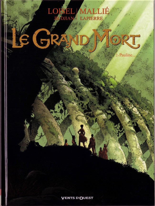 LE GRAND MORT - TOME 02 - PAULINE...