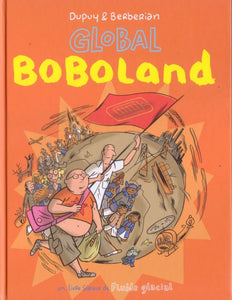 BOBOLAND - TOME 02 - GLOBAL BOBOLAND