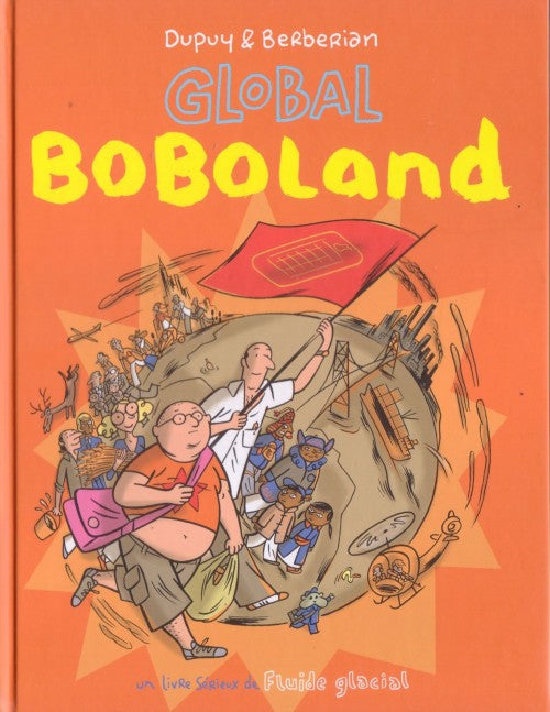 BOBOLAND - TOME 02 - GLOBAL BOBOLAND
