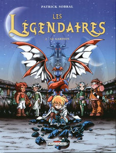 Les légendaires -2- Le Gardien