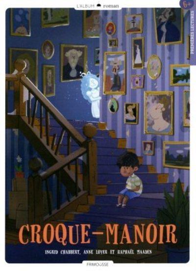 CROQUE-MANOIR - TOME 1 - VOL01
