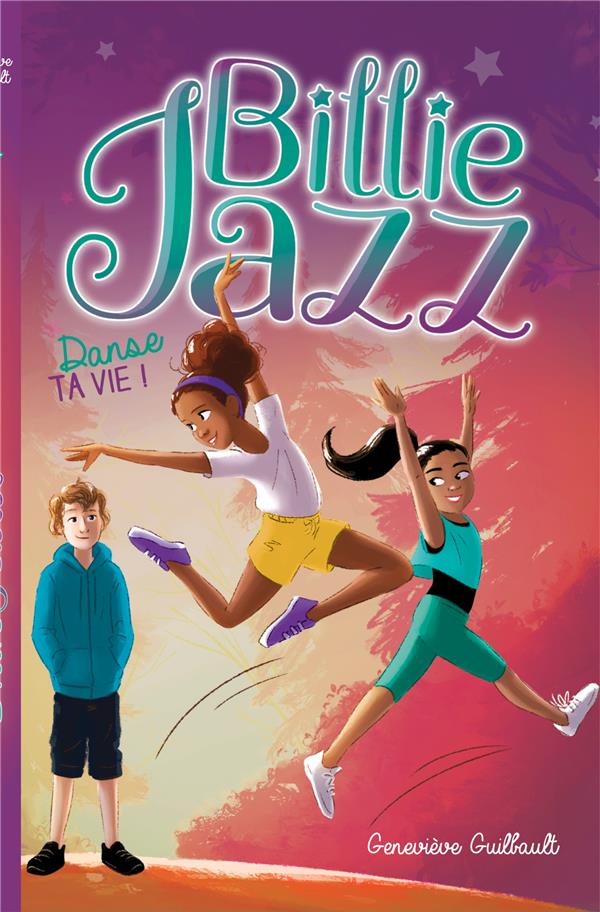 BILLIE JAZZ - T05 - BILLIE JAZZ - DANSE TA VIE