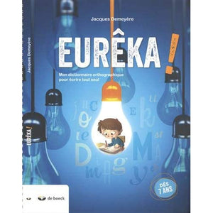 EUREKA - DICTIONNAIRE ORTHOGRAPHIQUE - EDITION 2020