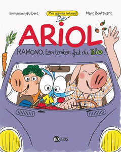 ARIOL Hors-Série  RAMONO, TON TONTON FAIT DU BIO