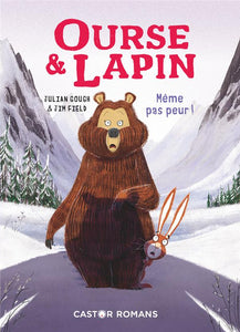 OURSE & LAPIN - VOL05 - MEME PAS PEUR !