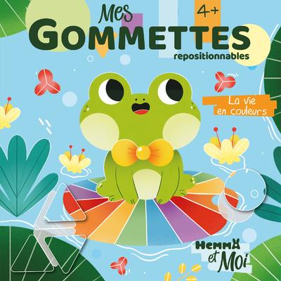HEMMA ET MOI - MES GOMMETTES - LA VIE EN COULEURS - REPOSITIONNABLES