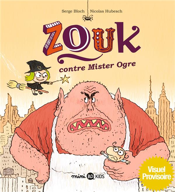 ZOUK CONTRE MISTER OGRE