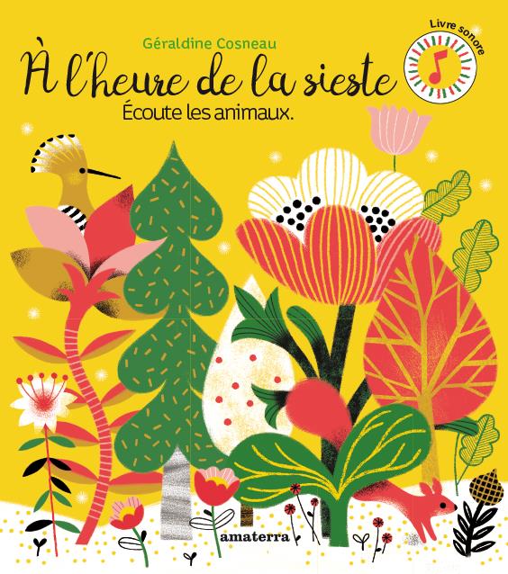 A L'HEURE DE LA SIESTE, ECOUTE LES ANIMAUX