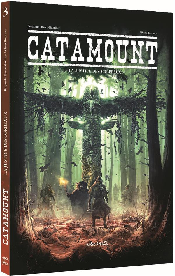 CATAMOUNT TOME 3-LA JUSTICE DES CORBEAUX