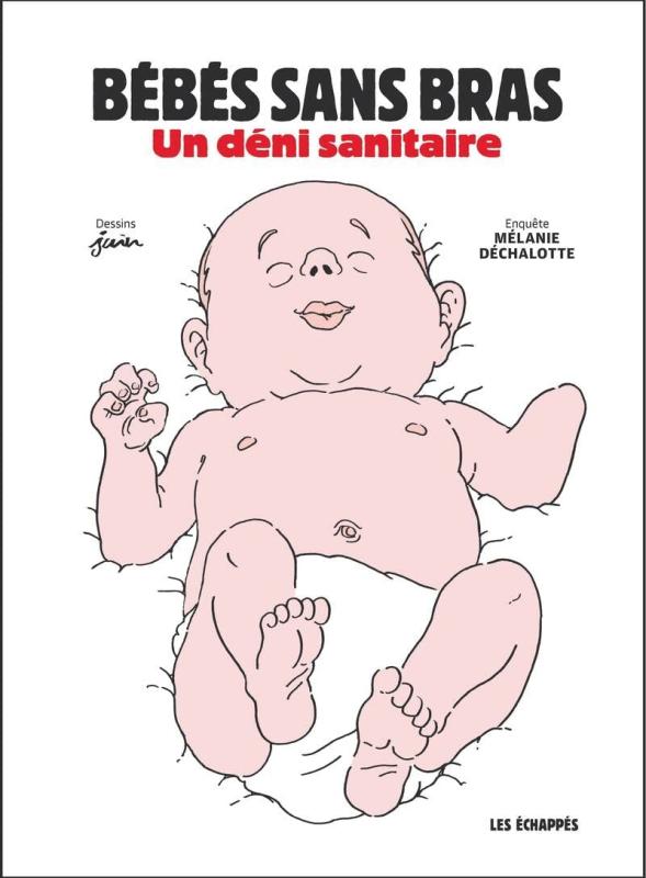 BEBES SANS BRAS - UN DENI SANITAIRE